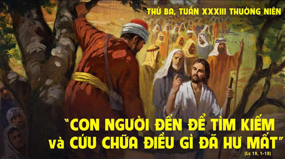 Lc 19, 1-10-thu-ba-tuan-33-XXXIII-thuong-nien-nam-b