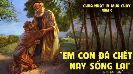 Lc 15, 1-3. 11-32-chua-nhat-tuan-4-mua-chay-nam-c