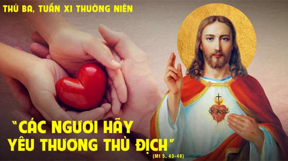Mt 5, 43-48-thu-ba-tuan-XI-thuong-nien