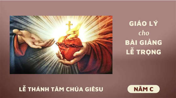 giao-ly-cho-bai-giang-le-thanh-tam-chua-giesu-nam-c