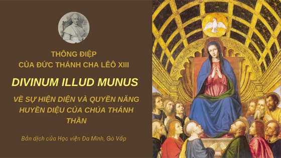 thong-diep-divinum-illud-munus-cua-duc-thanh-cha-leo-xiii-ve-su-hien-dien-va-quyen-nang-huyen-dieu-cua-chua-thanh-than