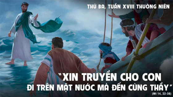 Mt 14, 22-36-thu-ba-tuan-18-XVIII-thuong-nien-nam-c