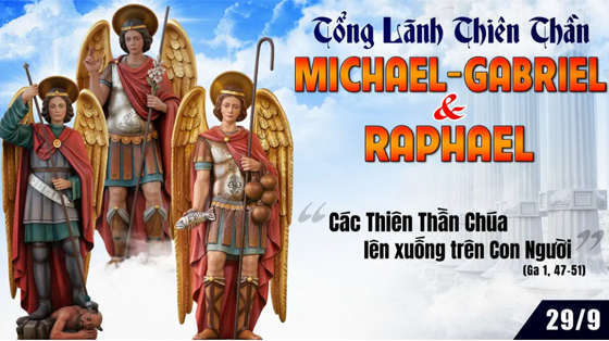 Ga 1, 47–51-cac-tong-lanh-thien-than-micaen-gaprien-raphaen-ngay-2909
