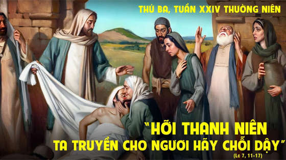 Lc 7, 11-17-thu-ba-tuan-24-thuong-nien-nam-ci