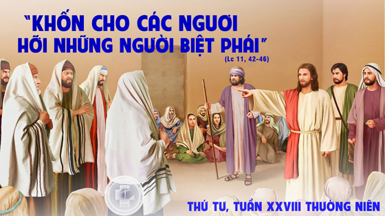 Lc 11, 42-46.1