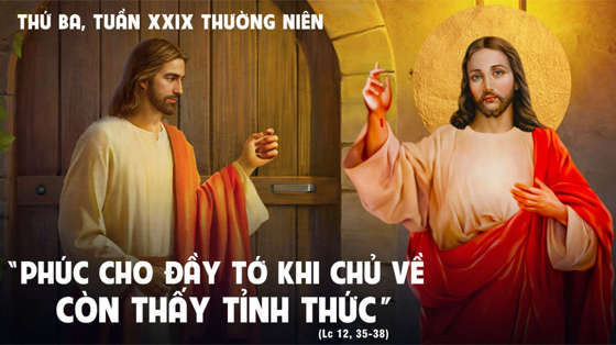 Lc 12, 35-38-thu-ba-tuan-29-XXIX-thuong-nien-nam-c