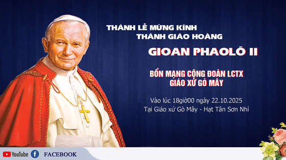 Le kinh thanh Gioan Phao,lo II - Bon mang Go May2025