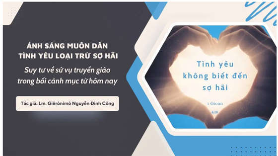 anh-sang-muon-dan---tinh-yeu-loai-tru-so-hai-suy-tu-ve-su-vu-truyen-giao-trong-boi-canh-muc-tu-hom-nay