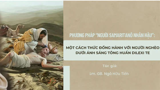 phuong-phap--nguoi-samaritano-nhan-hau--mot-cach-thuc-dong-hanh-voi-nguoi-ngheo-duoi-anh-sang-tong-huan-dilexi-te