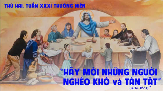 Lc 14, 12-14-thu-hai-tuan-31-XXXI-thuong-nien-nam-c
